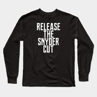 Release The Snyder Cut Long Sleeve T-Shirt